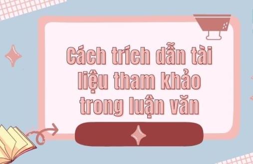 Hướng Dẫn Trích Dẫn Luận Văn, Luận Án Theo Chuẩn APA, IEEE Và Chicago