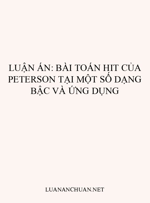 Luận án: Bài toán Hit của Peterson tại một số dạng bậc và ứng dụng