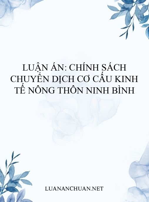 Luận án: Chính sách chuyển dịch cơ cấu kinh tế nông thôn Ninh Bình