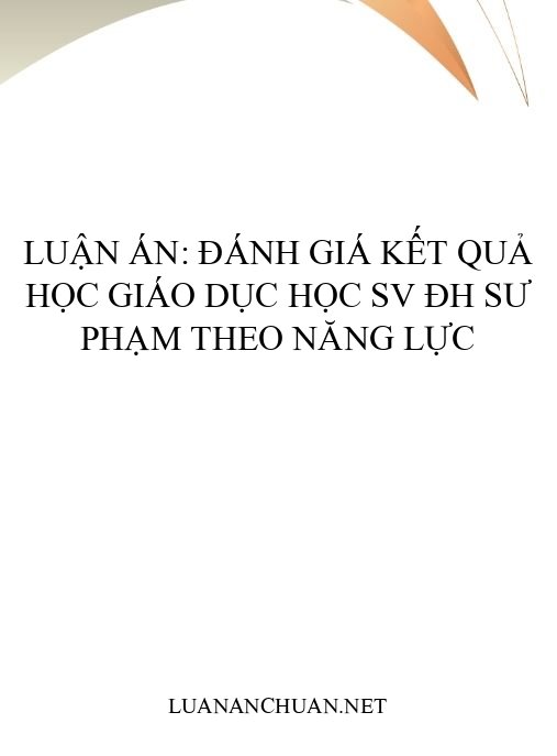 Luận án: Đánh giá kết quả học Giáo dục học SV ĐH Sư phạm theo năng lực