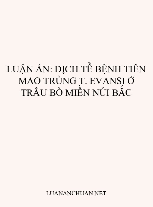Luận án: Dịch tễ bệnh tiên mao trùng T. evansi ở trâu bò miền núi Bắc