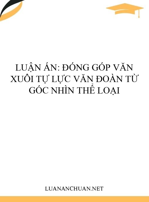 Luận án: Đóng góp văn xuôi Tự lực văn đoàn từ góc nhìn thể loại