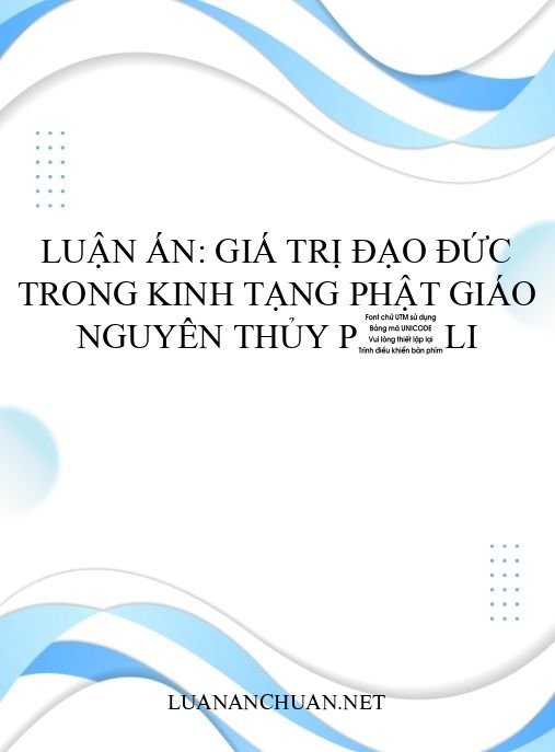 Luận án: Giá trị đạo đức trong Kinh tạng Phật giáo nguyên thủy Pāli