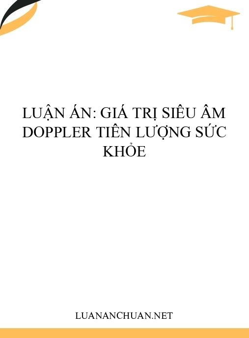 Luận án: Giá trị siêu âm Doppler tiên lượng sức khỏe