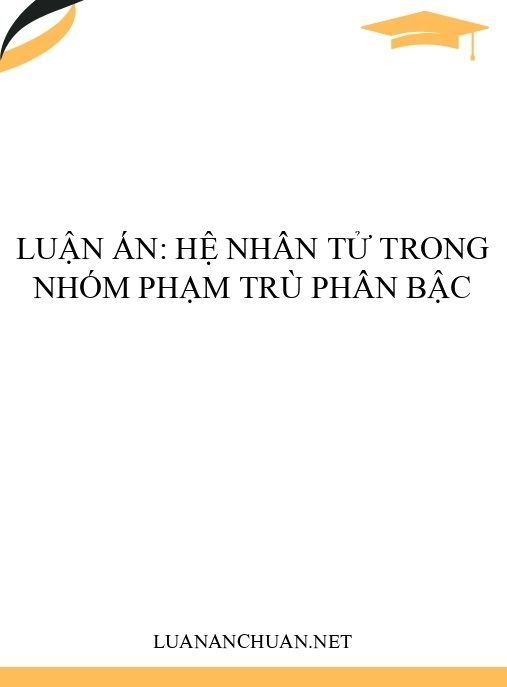 Luận án: Hệ nhân tử trong nhóm phạm trù phân bậc