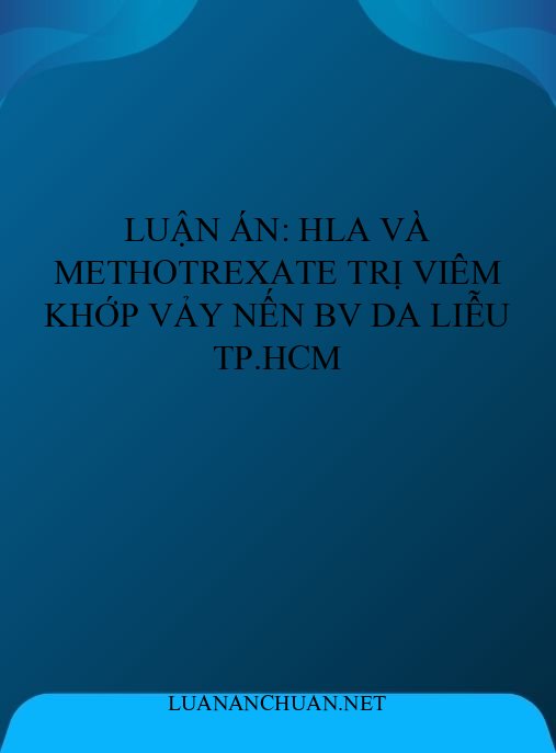 Luận án: HLA và methotrexate trị viêm khớp vảy nến BV Da liễu TP.HCM
