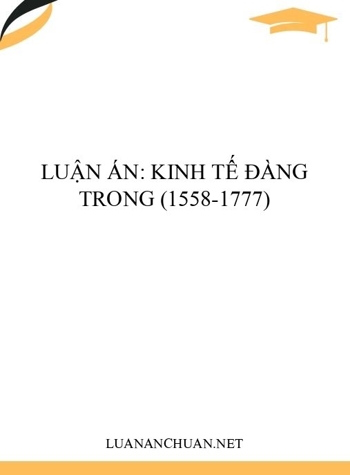 Luận án: Kinh tế Đàng Trong (1558-1777)