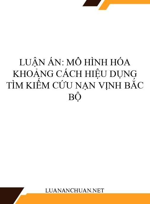 Luận án: Mô hình hóa khoảng cách hiệu dụng tìm kiếm cứu nạn Vịnh Bắc Bộ