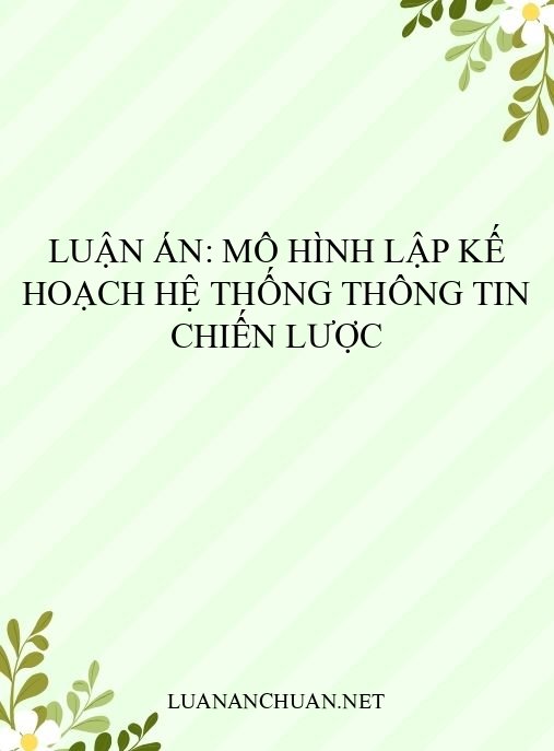 Luận án: Mô hình lập kế hoạch hệ thống thông tin chiến lược