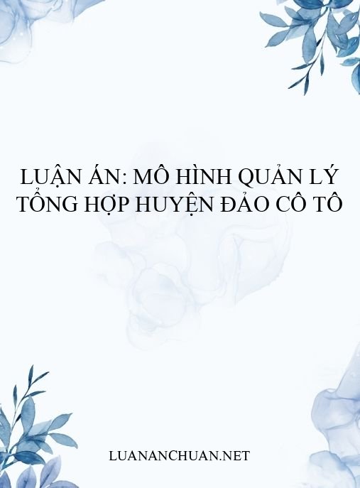 Luận án: Mô hình quản lý tổng hợp huyện đảo Cô Tô