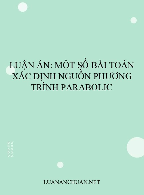 Luận án: Một số bài toán xác định nguồn phương trình parabolic