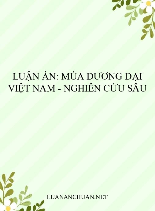 Luận án: Múa đương đại Việt Nam – Nghiên cứu sâu