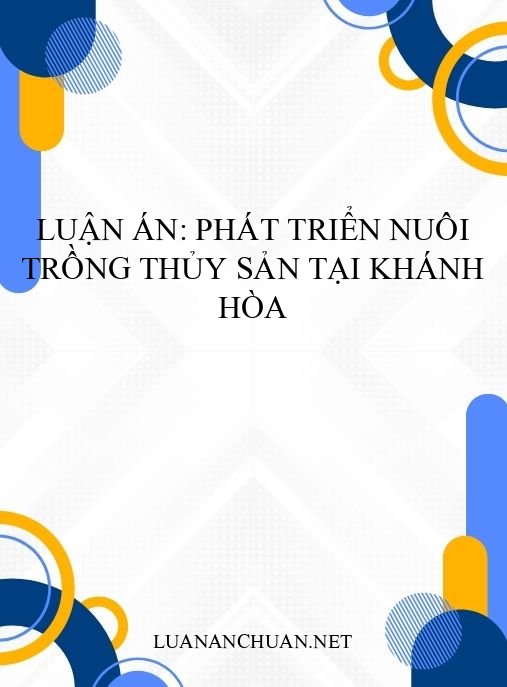 Luận án: Phát triển nuôi trồng thủy sản tại Khánh Hòa