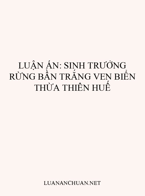 Luận án: Sinh trưởng rừng bần trắng ven biển Thừa Thiên Huế