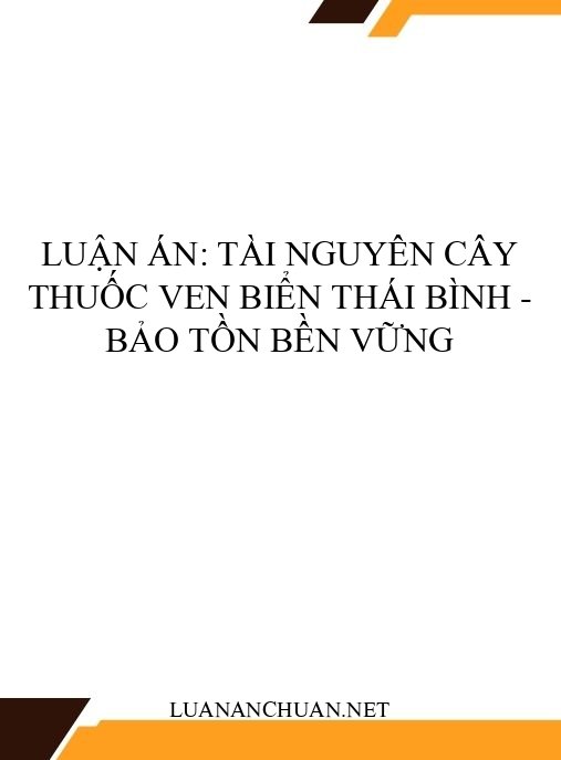 Luận án: Tài nguyên cây thuốc ven biển Thái Bình – Bảo tồn bền vững