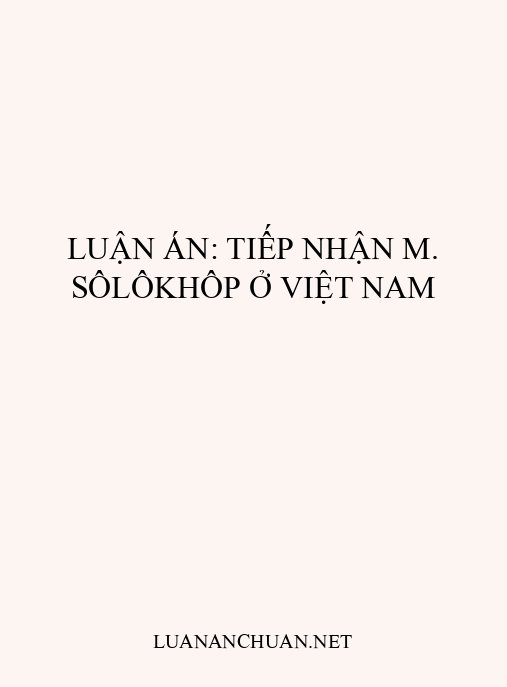 Luận án: Tiếp nhận M. Sôlôkhôp ở Việt Nam