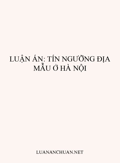 Luận án: Tín ngưỡng Địa Mẫu ở Hà Nội