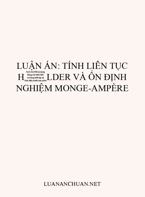 Luận án: Tính liên tục Hölder và ổn định nghiệm Monge-Ampère