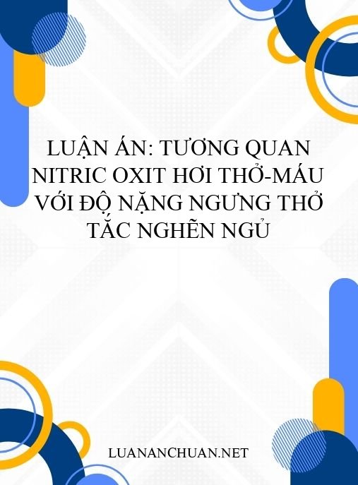 Luận án: Tương quan nitric oxit hơi thở-máu với độ nặng ngưng thở tắc nghẽn ngủ