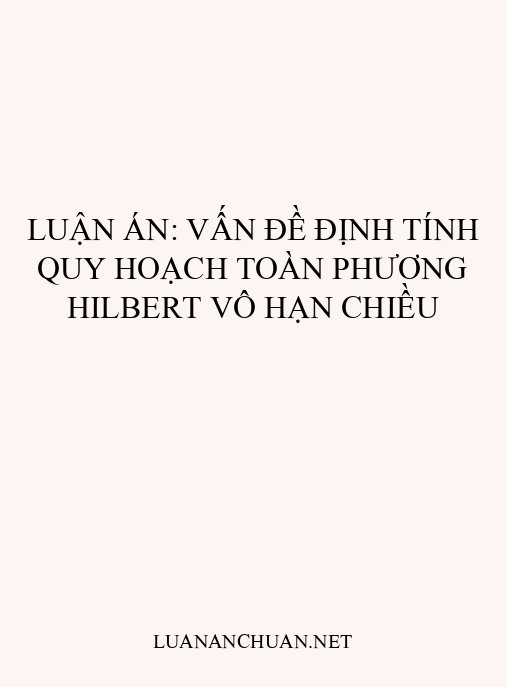 Luận án: Vấn đề định tính quy hoạch toàn phương Hilbert vô hạn chiều
