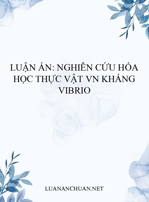 Luận án: Nghiên cứu hóa học thực vật VN kháng Vibrio