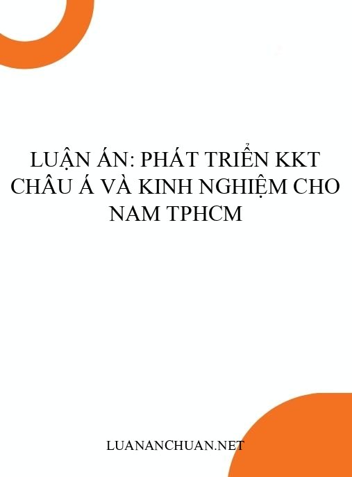 Luận án: Phát triển KKT châu Á và kinh nghiệm cho Nam TPHCM