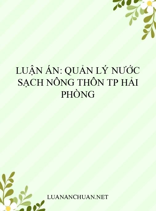 Luận án: Quản lý nước sạch nông thôn TP Hải Phòng