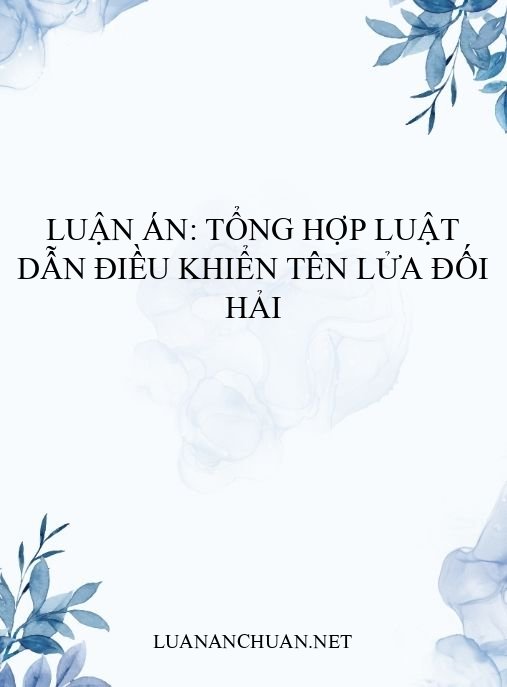 Luận án: Tổng hợp luật dẫn điều khiển tên lửa đối hải