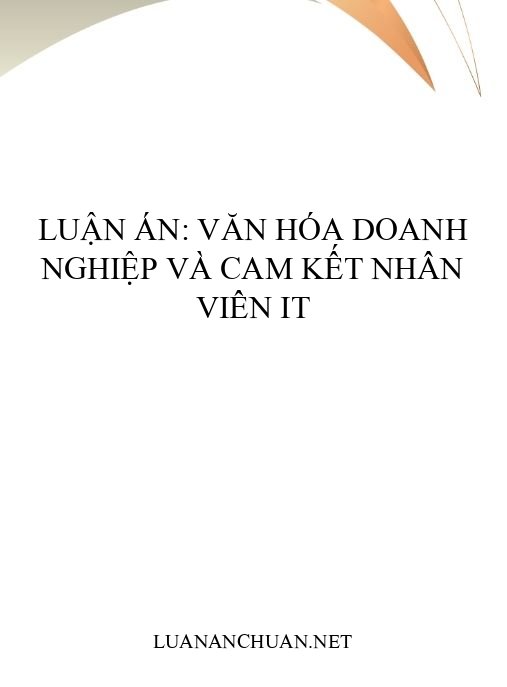 Luận án: Văn hóa doanh nghiệp và cam kết nhân viên IT
