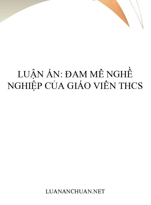 Luận án: Đam mê nghề nghiệp của giáo viên THCS