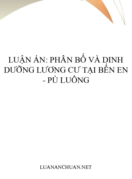 Luận án: Phân bố và dinh dưỡng lương cư tại Bến En – Pù Luông