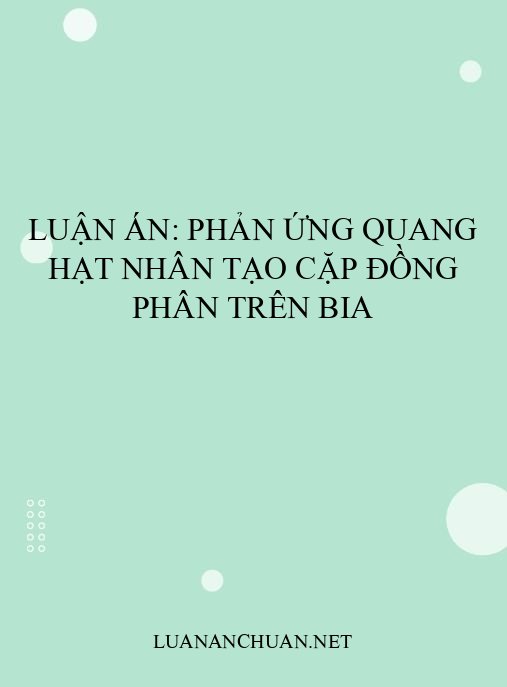 Luận án: Phản ứng quang hạt nhân tạo cặp đồng phân trên bia