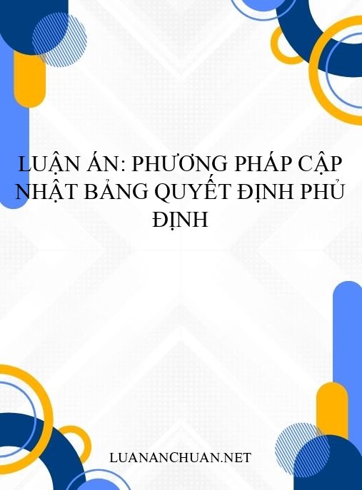 Luận án: Phương pháp cập nhật bảng quyết định phủ định