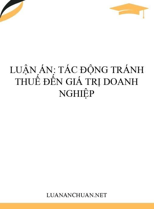Luận án: Tác động tránh thuế đến giá trị doanh nghiệp